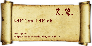 Köles Márk névjegykártya